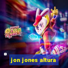 jon jones altura